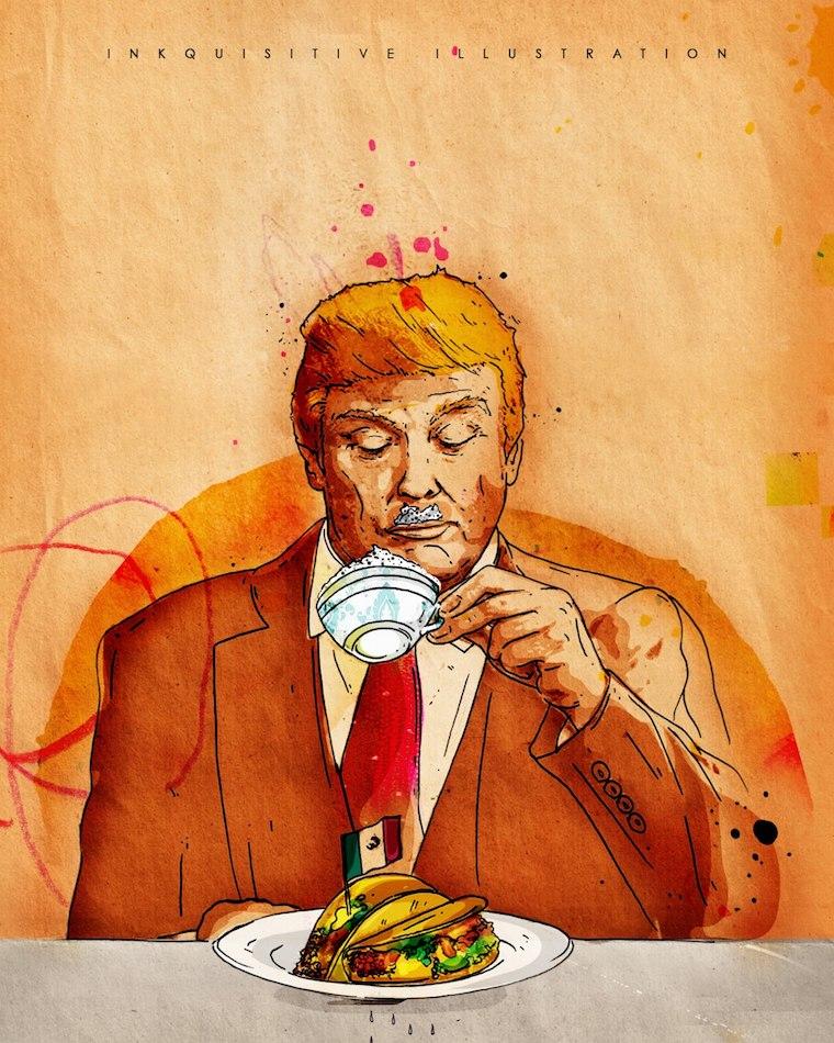 Donald Trump tacos and tea Inkquisitive painting