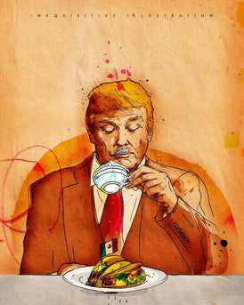 Donald Trump tacos and tea Inkquisitive painting
